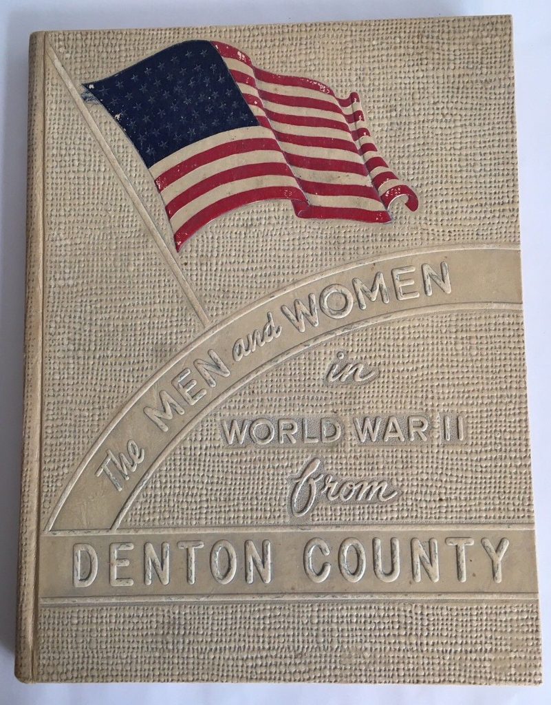 1945 book - Men and Women in WWII from Denton County, Texas