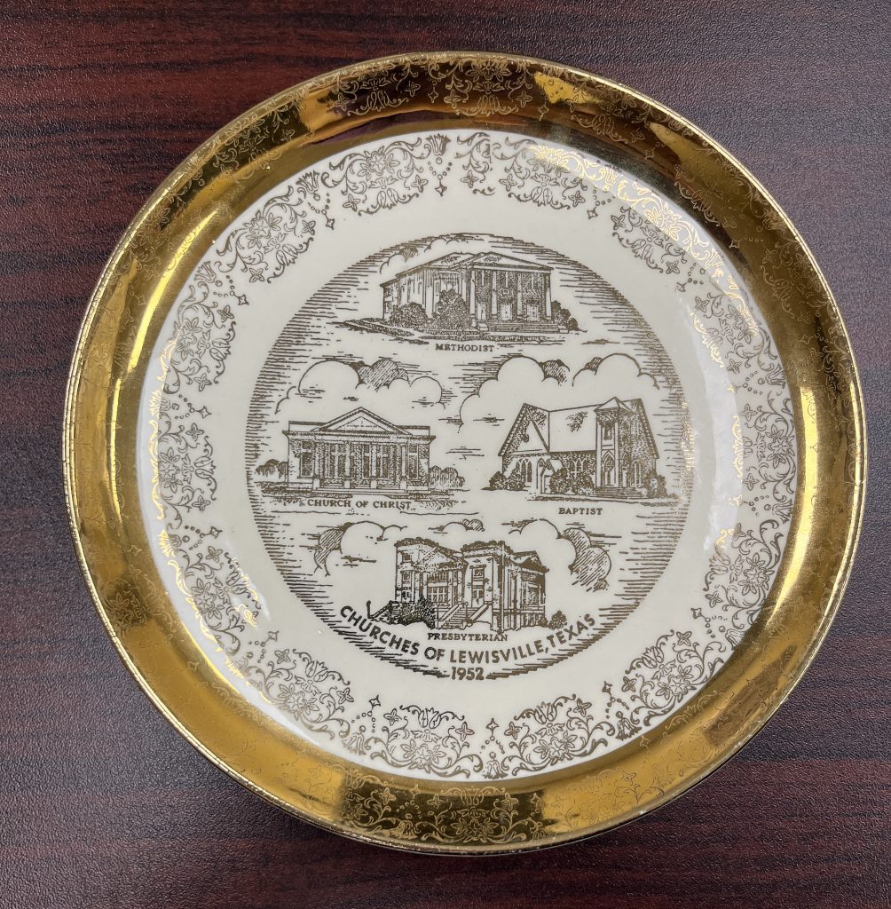 A glass plate, approx. 7.25 inches in diameter, with a gold rim and gold design showing four "Churches of Lewisville, Texas" in 1952. Churches shown are Methodist, Baptist, Presbyterian, and Church of Christ.